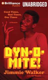 Dyn-o-mite! (9-Volume Set) : Good Times, Bad Times, Our Times: Library Edition （Unabridged）