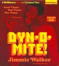 Dyn-o-mite! (9-Volume Set) : Good Times, Bad Times, Our Times （Unabridged）