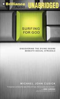 Surfing for God (6-Volume Set) : Discovering the Divine Desire Beneath Sexual Struggle, Library Edition （Unabridged）