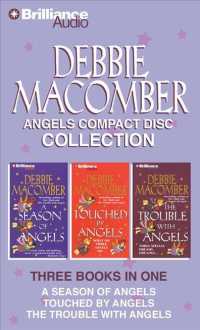 Debbie Macomber Angels CD Collection (15-Volume Set) : A Season of Angels / the Trouble with Angels / Touched by Angels (Angels) （Abridged）