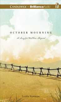 October Mourning (2-Volume Set) : A Song for Matthew Shepard, Library Edition （Unabridged）