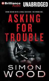 Asking for Trouble (4-Volume Set) （Unabridged）