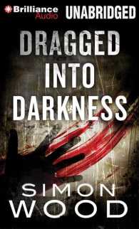 Dragged into Darkness (10-Volume Set) （Unabridged）