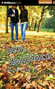 Hey, Dollface (4-Volume Set) （Unabridged）