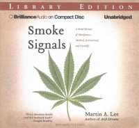 Smoke Signals (18-Volume Set) : A Social History of Marijuana - Medical, Recreational, and Scientific: Library Edition （Unabridged）