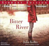 Bitter River (10-Volume Set) : Library Edition (Bell Elkins) （Unabridged）