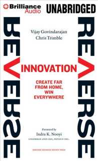 Reverse Innovation (7-Volume Set) : Create Far from Home, Win Everywhere: Library Edition （Unabridged）