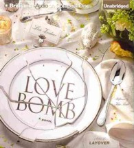 Love Bomb (8-Volume Set) （Unabridged）