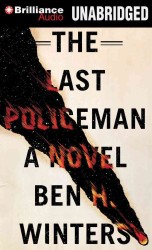 The Last Policeman : Library Edition （MP3 UNA）