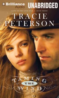 Taming the Wind (8-Volume Set) : Library Ediition (Land of the Lone Star) （Unabridged）