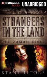 Strangers in the Land : Library Edition (Zombie Bible) （MP3 UNA）