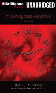 Clockwork Angels (7-Volume Set) : The Novel, Library Edition （Unabridged）