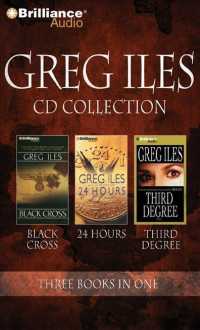 Greg Iles Cd Collection 4 (15-Volume Set) : Black Cross / 24 Hours / Third Degree （Abridged）