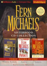 Fern Michaels Sisterhood CD Collection 1 (16-Volume Set) : Weekend Warriors / Payback / Vendetta (Sisterhood) （Unabridged）