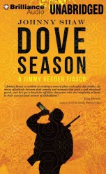 Dove Season : A Jimmy Veeder Fiasco (A Jimmy Veeder Fiasco) （MP3 UNA）