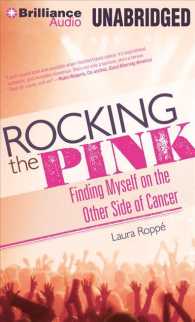 Rocking the Pink (7-Volume Set) : Finding Myself on the Other Side of Cancer: Library Edition （Unabridged）