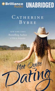 Not Quite Dating (10-Volume Set) (Not Quite) （Unabridged）
