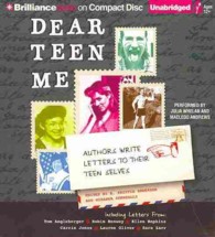 Dear Teen Me (6-Volume Set) : Authors Write Letters to Their Teen Selves （Unabridged）
