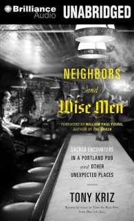 Neighbors and Wise Men (7-Volume Set) : Sacred Encounters in a Portland Pub and Other Unexpected Places; Library Edition （Unabridged）