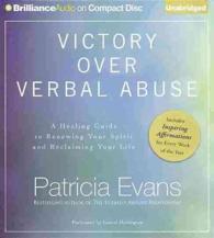 Victory over Verbal Abuse (5-Volume Set) : A Healing Guide to Renewing Your Spirit and Reclaiming Your Life （Unabridged）
