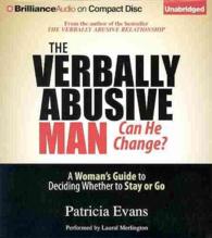 The Verbally Abusive Man, Can He Change? (7-Volume Set) : A Woman's Guide to Deciding Whether to Stay or Go （Unabridged）