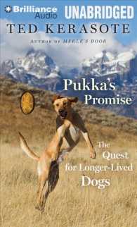 Pukka's Promise (14-Volume Set) : The Quest for Longer-Lived Dogs, Library Edition （1 UNA）