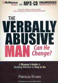 The Verbally Abusive Man, Can He Change? : A Woman's Guide to Deciding Whether to Stay or Go （MP3 UNA）