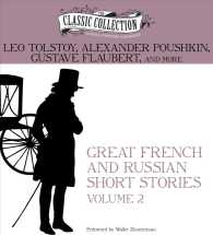 Great French and Russian Short Stories (9-Volume Set) 〈2〉 （Unabridged）
