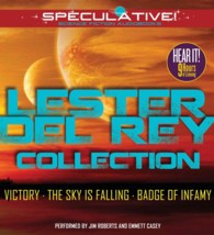 Lester Del Rey Collection (7-Volume Set) : Victory, the Sky Is Falling, Badge of Infamy （Unabridged）