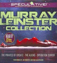 Murray Leinster Collection (11-Volume Set) : The Pirates of Ersatz / the Aliens / Operation Terror （Unabridged）