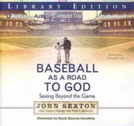Baseball as a Road to God (7-Volume Set) : Seeing Beyond the Game: Library Edition （Unabridged）
