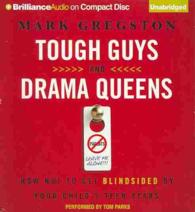 Tough Guys and Drama Queens (5-Volume Set) : How Not to Get Blindsided by Your Child's Teen Years （Unabridged）