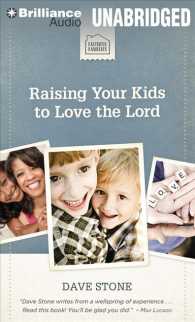 Raising Your Kids to Love the Lord (5-Volume Set) : Library Edition （Unabridged）