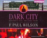 Dark City (9-Volume Set) (Repairman Jack: Early Years Trilogy) （Unabridged）