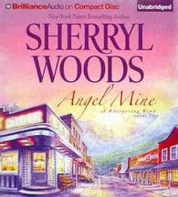 Angel Mine (8-Volume Set) (Whispering Wind) （Unabridged）