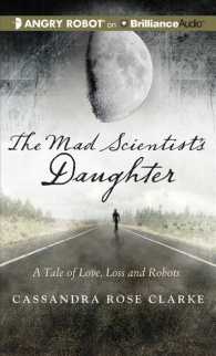 The Mad Scientist's Daughter (10-Volume Set) （Unabridged）