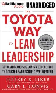 The Toyota Way to Lean Leadership (9-Volume Set) : Achieving and Sustaining Excellence through Leadership Development （Unabridged）