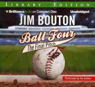 Ball Four (16-Volume Set) : The Final Pitch: Library Edition （Unabridged）