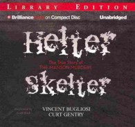 Helter Skelter (22-Volume Set) : The True Story of the Manson Murders: Library Edition （Unabridged）