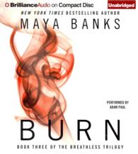 Burn (9-Volume Set) (The Breathless Trilogy) （Unabridged）