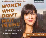 Women Who Don't Wait in Line (4-Volume Set) : Break the Mold, Lead the Way （Unabridged）