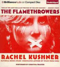 The Flamethrowers (13-Volume Set) （Unabridged）