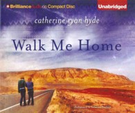 Walk Me Home (9-Volume Set) （Unabridged）