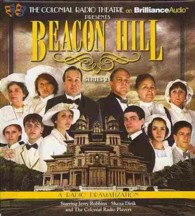 Beacon Hill (4-Volume Set) : Series 2: Episodes 5-8 （Unabridged）