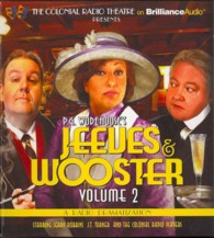 Jeeves & Wooster : A Radio Dramatization 〈2〉 （Unabridged）