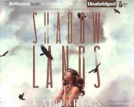 Shadowlands (6-Volume Set) (Shadowlands) （Unabridged）