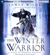 The Winter Warrior (9-Volume Set) : A Novel of Medieval England (Hereward) （Unabridged）