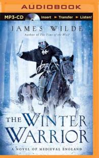 The Winter Warrior : A Novel of Medieval England (Hereward) （MP3 UNA）