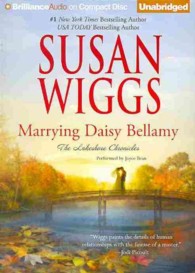 Marrying Daisy Bellamy (10-Volume Set) (Th Lakeshore Chronicles) （Unabridged）