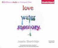 Love Water Memory (8-Volume Set) （Unabridged）